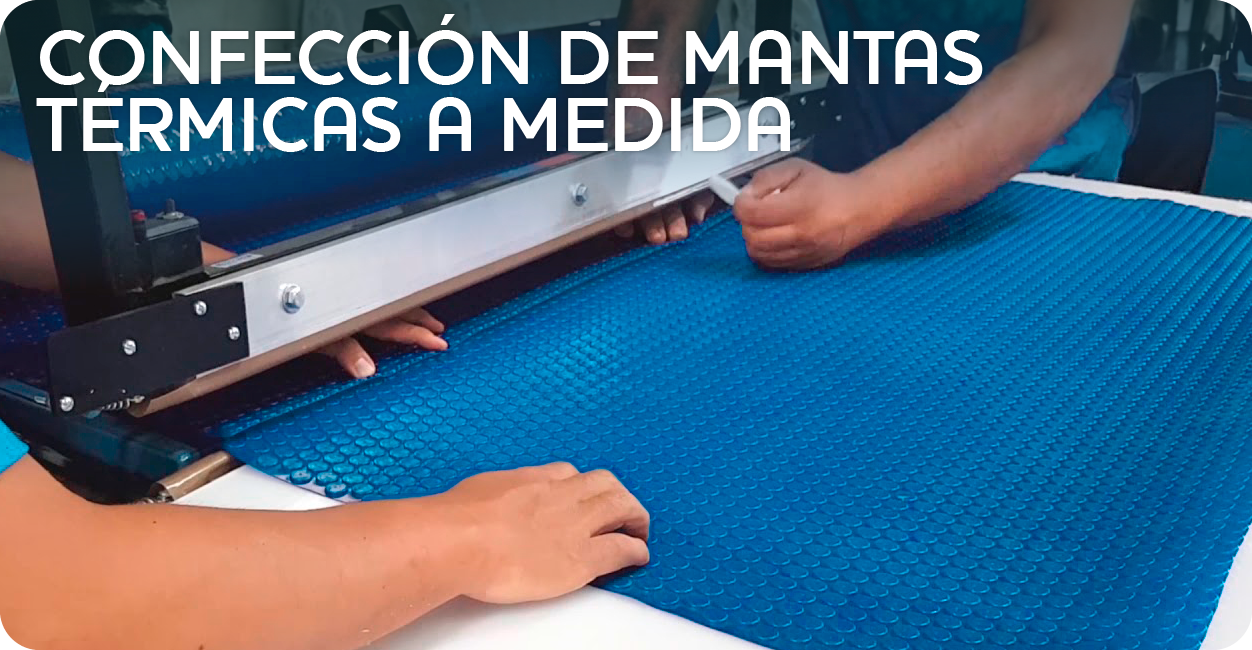 Confección de mantas térmicas para piscinas a medida